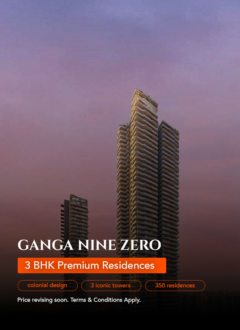 Ganga Nine Zero Sector 90, Gurgaon Banner